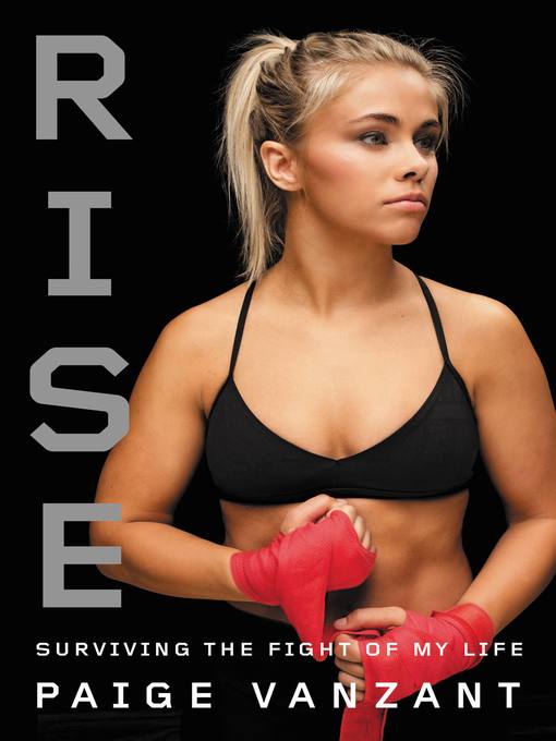 Title details for Rise by Paige VanZant - Available
